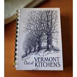 Out Of Vermont Kitchens Spiral-Bound Cookbook 1975 Edition